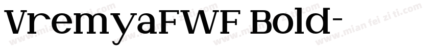 VremyaFWF Bold字体转换